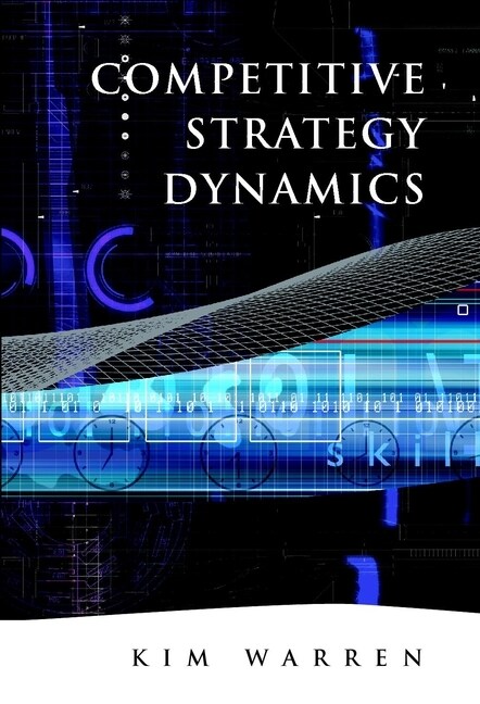 [eBook Code] Competitive Strategy Dynamics (eBook Code, 1st)