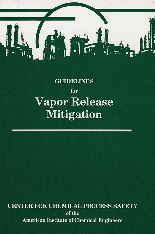 [eBook Code] Guidelines for Vapor Release Mitigation (eBook Code, 1st)