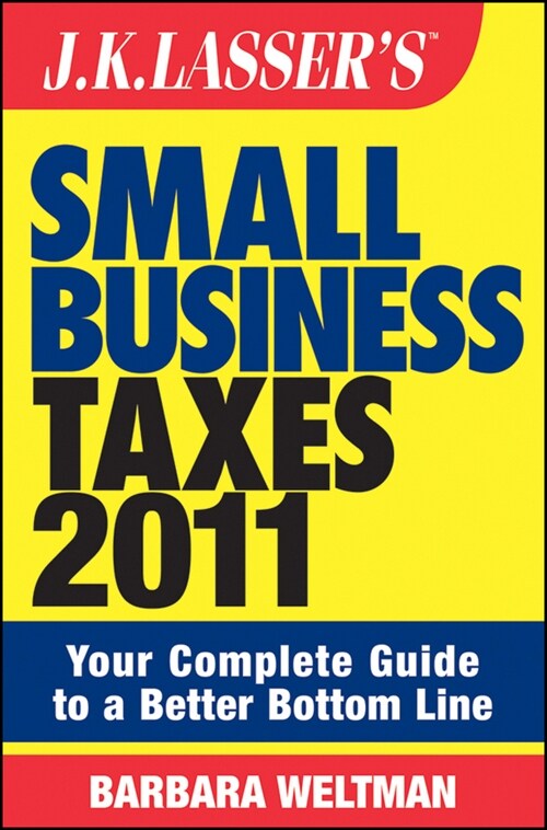 [eBook Code] J.K. Lassers Small Business Taxes 2011 (eBook Code, 1st)