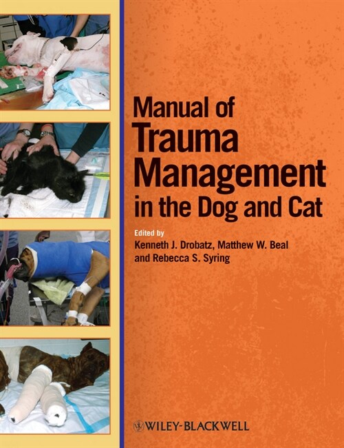 [eBook Code] Manual of Trauma Management in the Dog and Cat (eBook Code, 1st)
