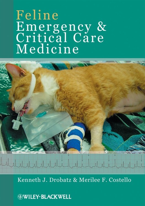 [eBook Code] Feline Emergency and Critical Care Medicine (eBook Code, 1st)