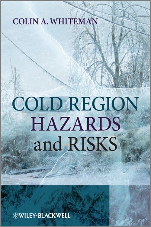 [eBook Code] Cold Region Hazards and Risks (eBook Code, 1st)