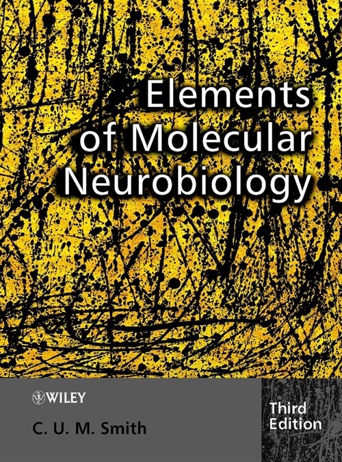 [eBook Code] Elements of Molecular Neurobiology (eBook Code, 3rd)
