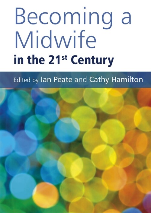 [eBook Code] Becoming a Midwife in the 21st Century (eBook Code, 1st)