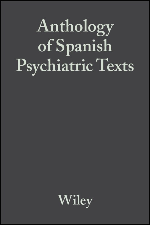 [eBook Code] Anthology of Spanish Psychiatric Texts (eBook Code, 1st)