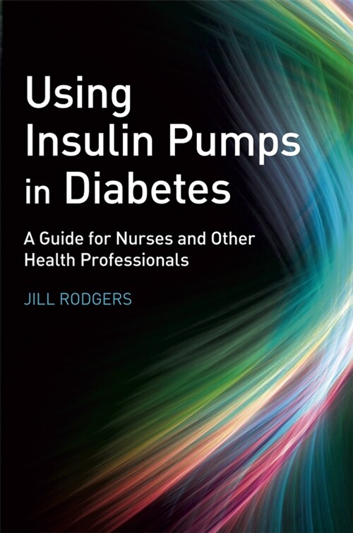 [eBook Code] Using Insulin Pumps in Diabetes (eBook Code, 1st)