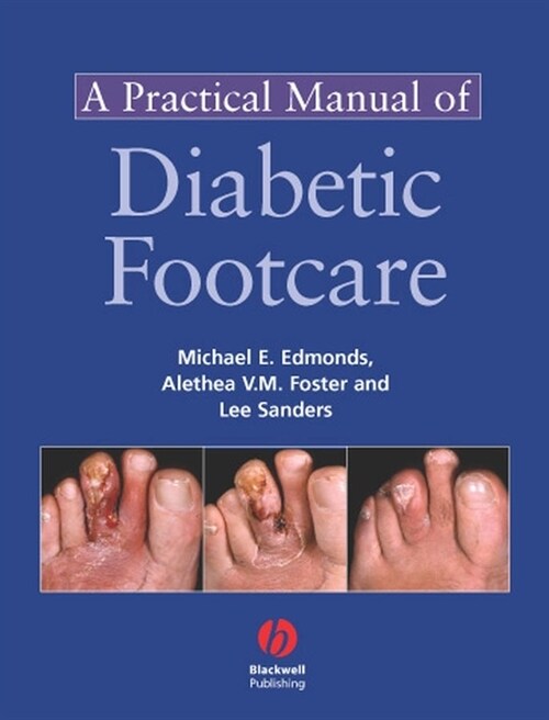 [eBook Code] A Practical Manual of Diabetic Foot Care (eBook Code, 1st)