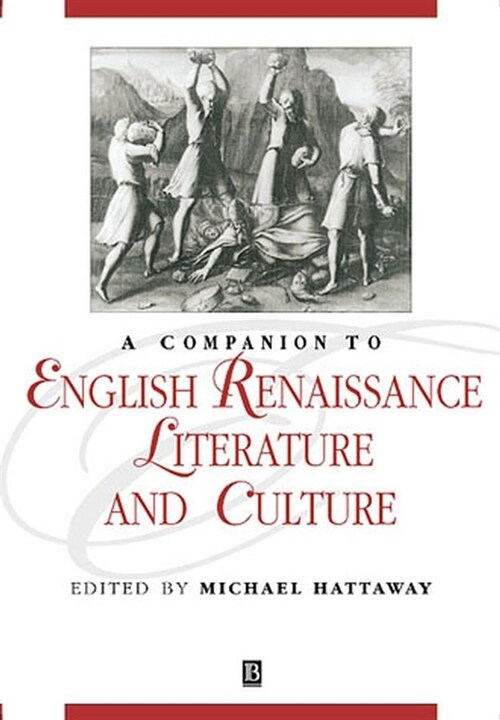 [eBook Code] A Companion to English Renaissance Literature and Culture (eBook Code, 1st)