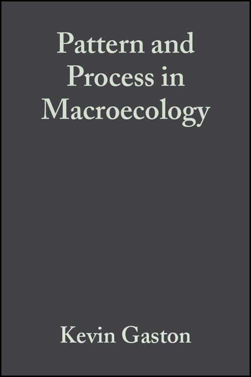 [eBook Code] Pattern and Process in Macroecology (eBook Code, 1st)