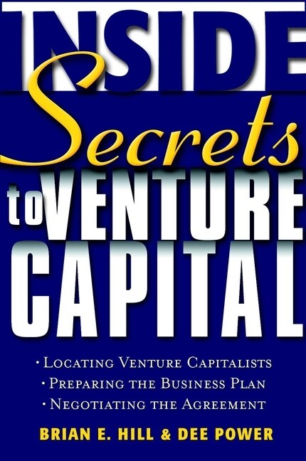 [eBook Code] Inside Secrets to Venture Capital (eBook Code, 1st)