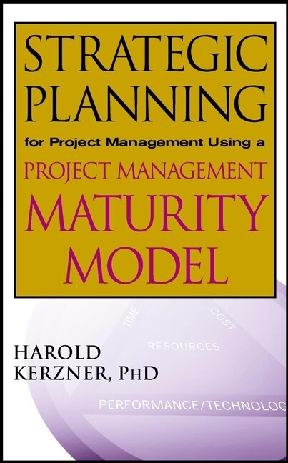 [eBook Code] Strategic Planning for Project Management Using a Project Management Maturity Model  (eBook Code, 1st)