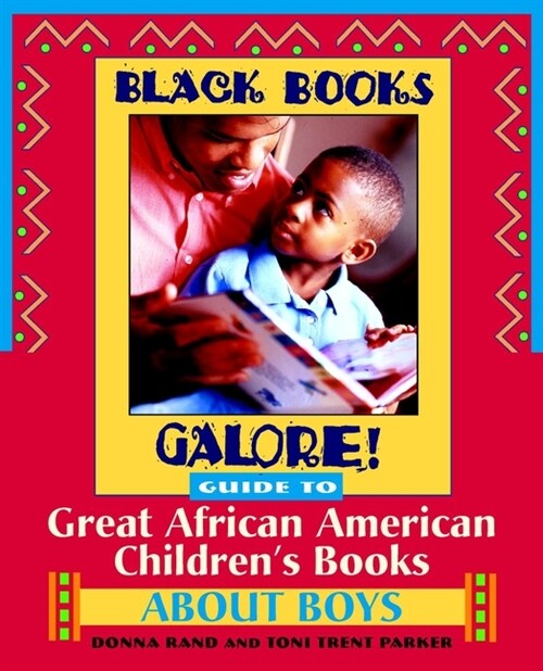 [eBook Code] Black Books Galore! Guide to Great African American Childrens Books about Boys (eBook Code, 1st)
