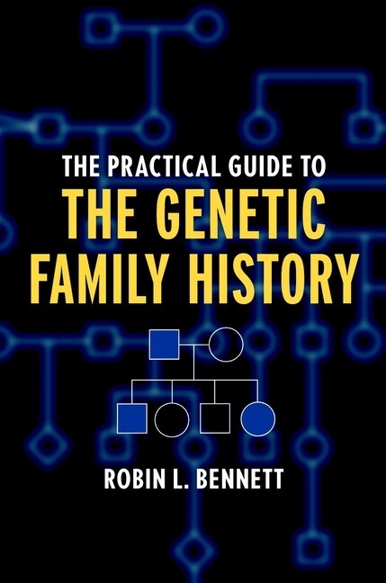 [eBook Code] The Practical Guide to the Genetic Family History (eBook Code, 1st)