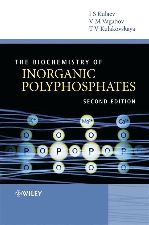 [eBook Code] The Biochemistry of Inorganic Polyphosphates (eBook Code, 2nd)