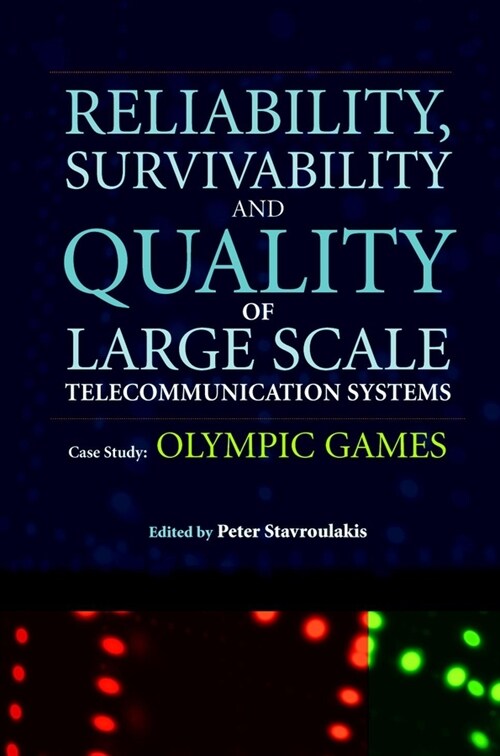 [eBook Code] Reliability, Survivability and Quality of Large Scale Telecommunication Systems (eBook Code, 1st)