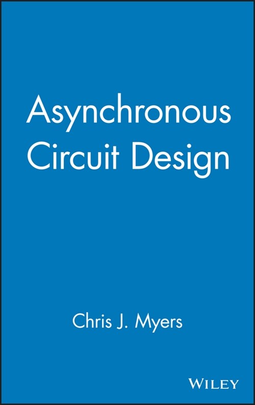 [eBook Code] Asynchronous Circuit Design (eBook Code, 1st)