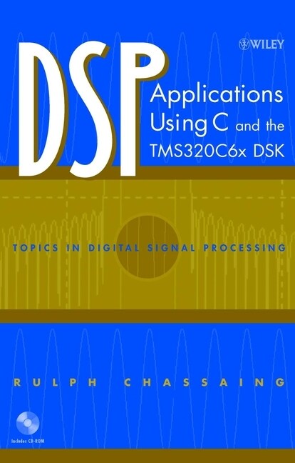 [eBook Code] DSP Applications Using C and the TMS320C6x DSK (eBook Code, 1st)