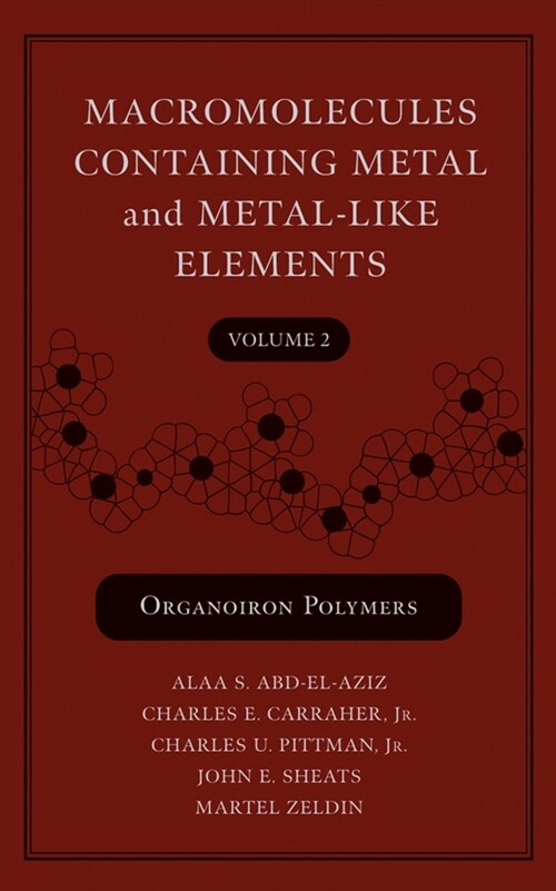 [eBook Code] Macromolecules Containing Metal and Metal-Like Elements, Volume 2 (eBook Code, 1st)