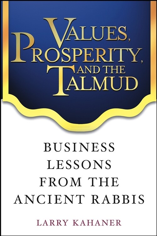 [eBook Code] Values, Prosperity, and the Talmud (eBook Code, 1st)