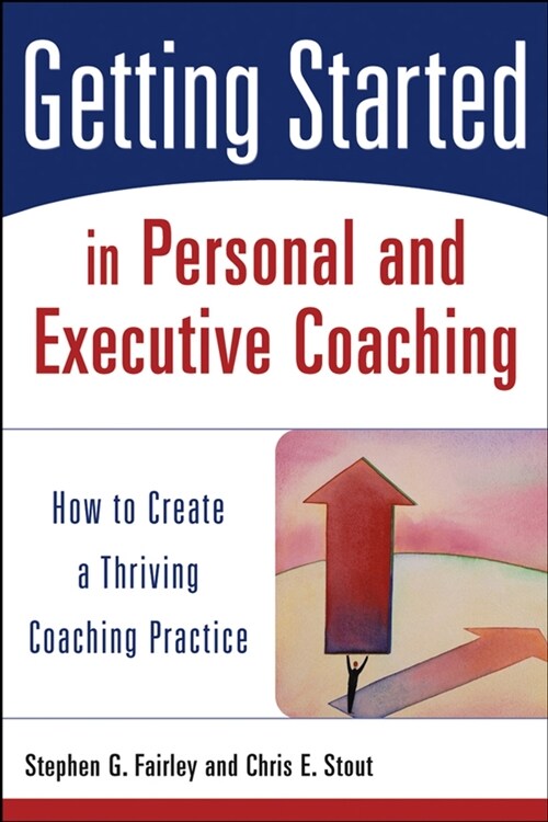 [eBook Code] Getting Started in Personal and Executive Coaching (eBook Code, 1st)