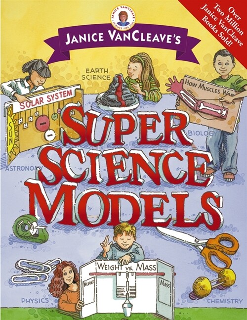 [eBook Code] Janice VanCleaves Super Science Models (eBook Code, 1st)