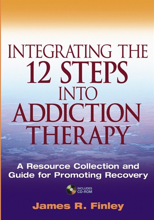 [eBook Code] Integrating the 12 Steps into Addiction Therapy (eBook Code, 1st)