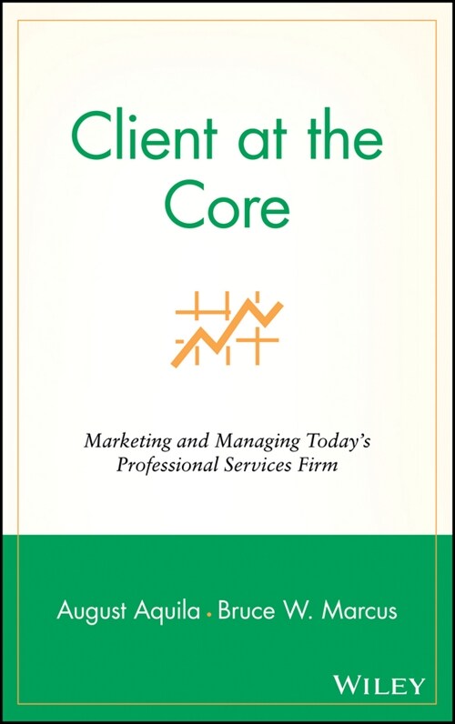 [eBook Code] Client at the Core (eBook Code, 1st)