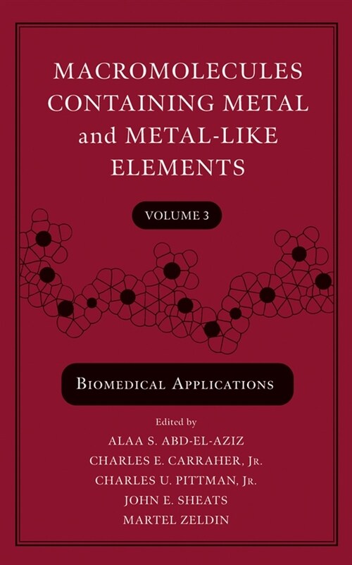 [eBook Code] Macromolecules Containing Metal and Metal-Like Elements, Volume 3 (eBook Code, 1st)