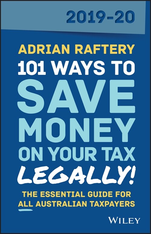 [eBook Code] 101 Ways to Save Money on Your Tax - Legally! 2019-2020 (eBook Code, 9th)