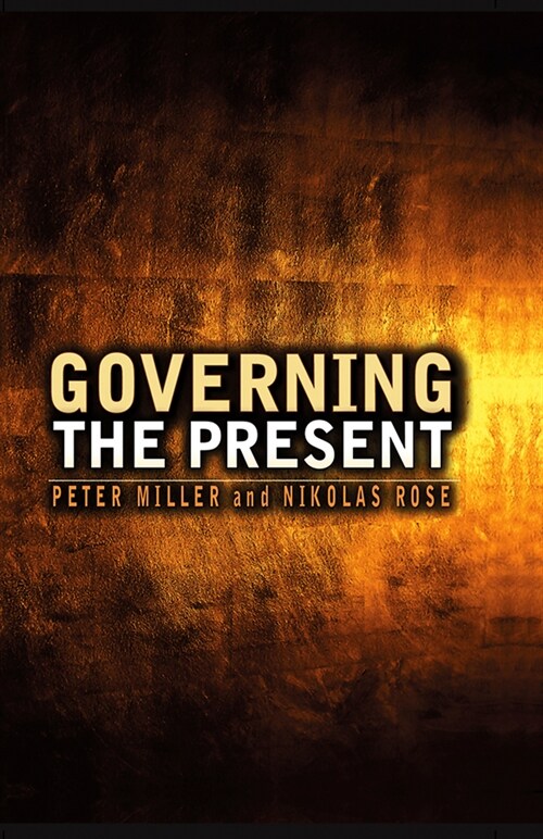 [eBook Code] Governing the Present (eBook Code, 1st)