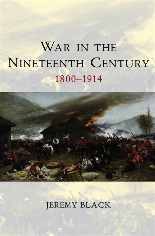 [eBook Code] War in the Nineteenth Century (eBook Code, 1st)