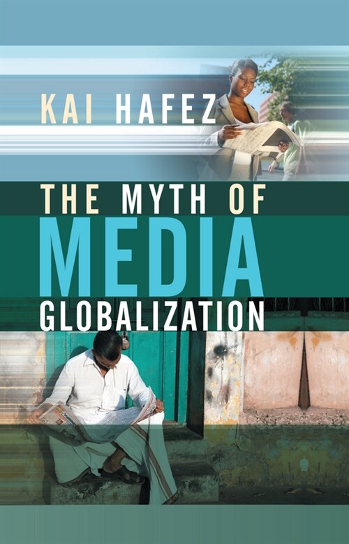 [eBook Code] The Myth of Media Globalization (eBook Code, 1st)