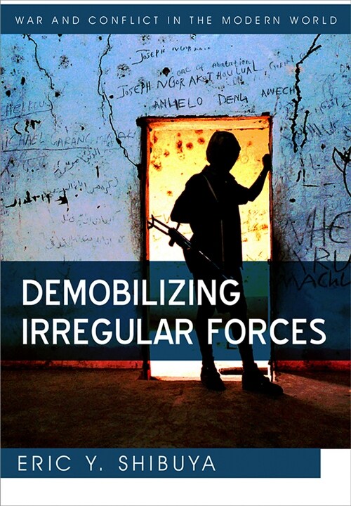 [eBook Code] Demobilizing Irregular Forces (eBook Code, 1st)