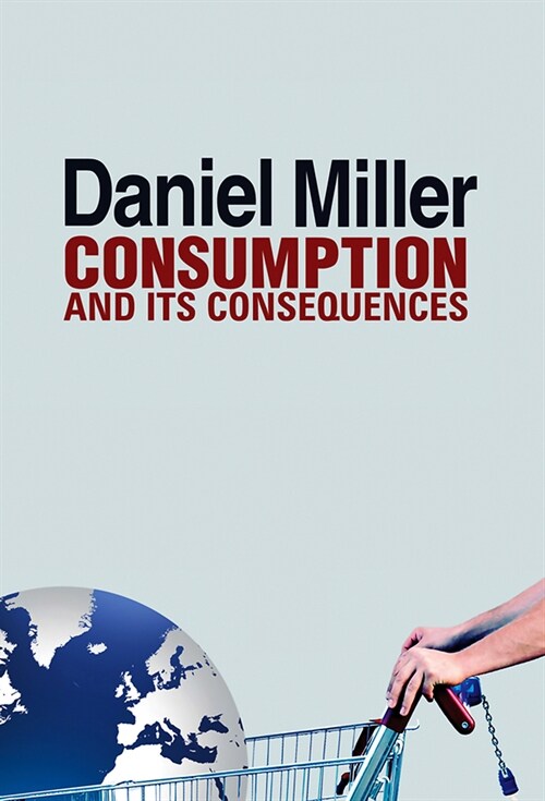 [eBook Code] Consumption and Its Consequences (eBook Code, 1st)