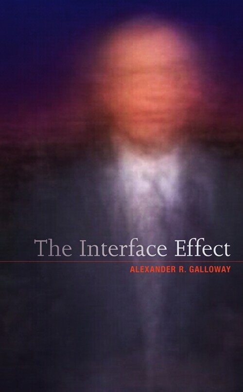 [eBook Code] The Interface Effect (eBook Code, 1st)