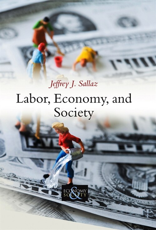 [eBook Code] Labor, Economy, and Society (eBook Code, 1st)