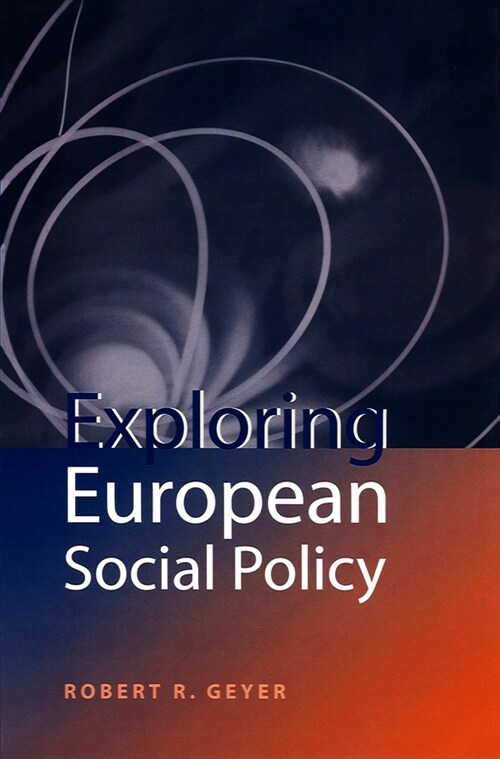 [eBook Code] Exploring European Social Policy (eBook Code, 1st)