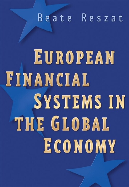 [eBook Code] European Financial Systems in the Global Economy (eBook Code, 1st)
