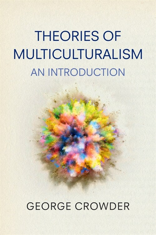 [eBook Code] Theories of Multiculturalism (eBook Code, 1st)