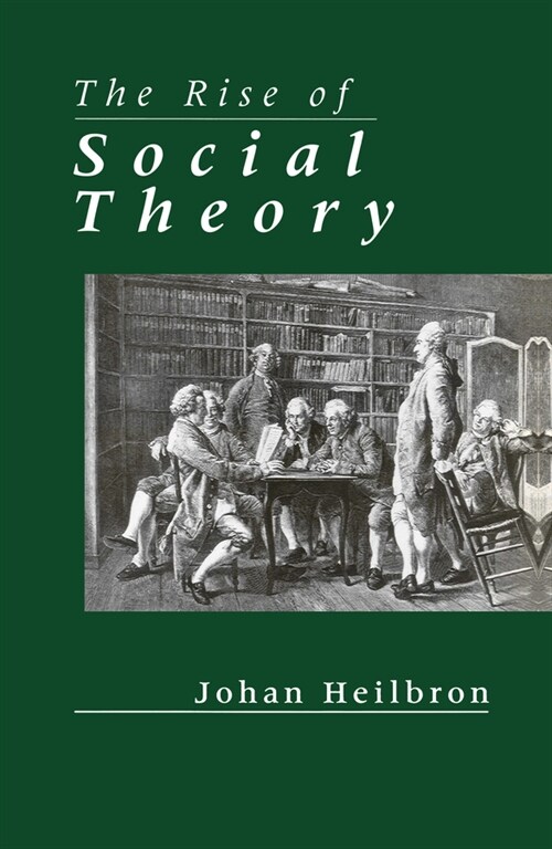 [eBook Code] The Rise of Social Theory (eBook Code, 1st)