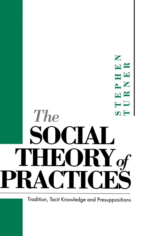 [eBook Code] The Social Theory of Practices (eBook Code, 1st)