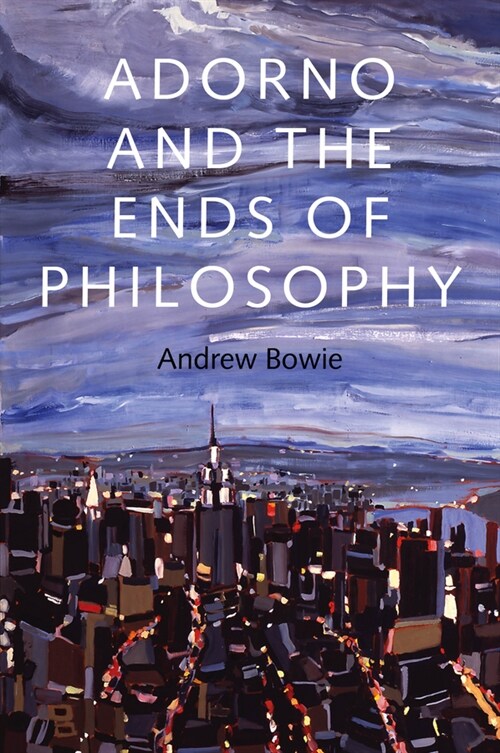 [eBook Code] Adorno and the Ends of Philosophy (eBook Code, 1st)