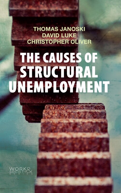 [eBook Code] The Causes of Structural Unemployment (eBook Code, 1st)