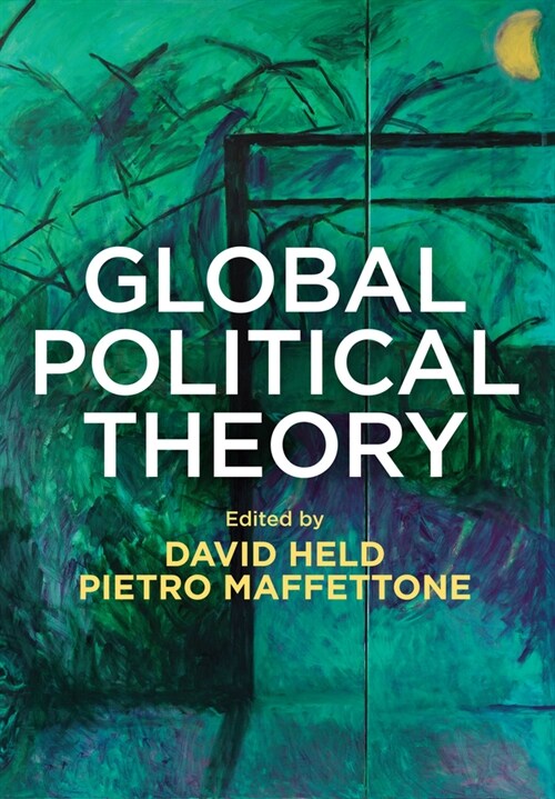 [eBook Code] Global Political Theory (eBook Code, 1st)