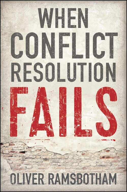 [eBook Code] When Conflict Resolution Fails (eBook Code, 1st)