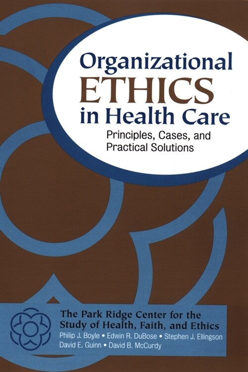 [eBook Code] Organizational Ethics in Health Care (eBook Code, 1st)