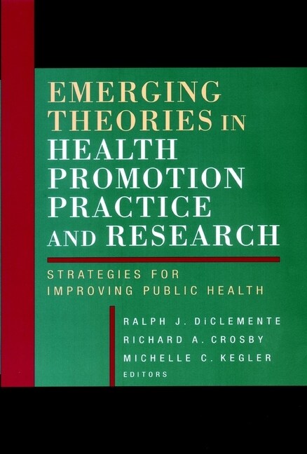 [eBook Code] Emerging Theories in Health Promotion Practice and Research (eBook Code, 1st)