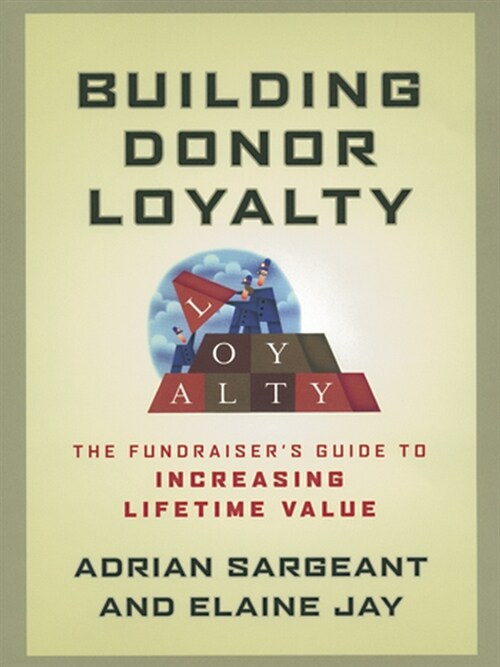 [eBook Code] Building Donor Loyalty (eBook Code, 1st)