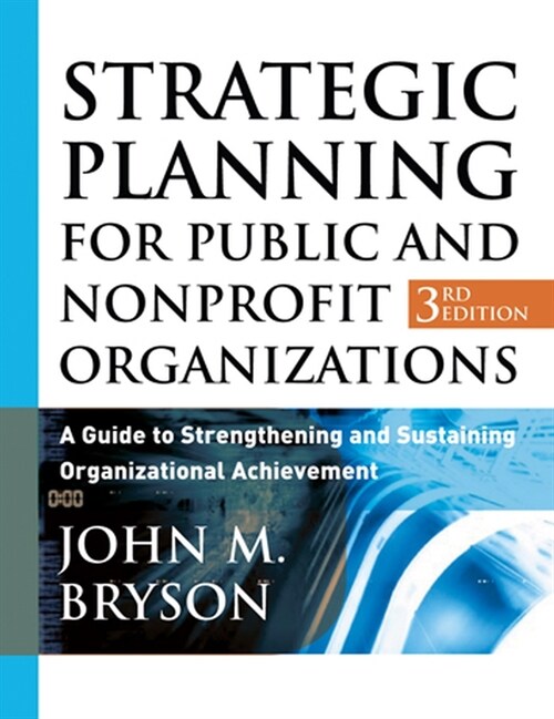 [eBook Code] Strategic Planning for Public and Nonprofit Organizations (eBook Code, 3rd)