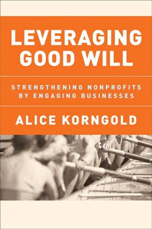 [eBook Code] Leveraging Good Will (eBook Code, 1st)